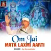 About Om Jai Mata Laxmi Aarti Song